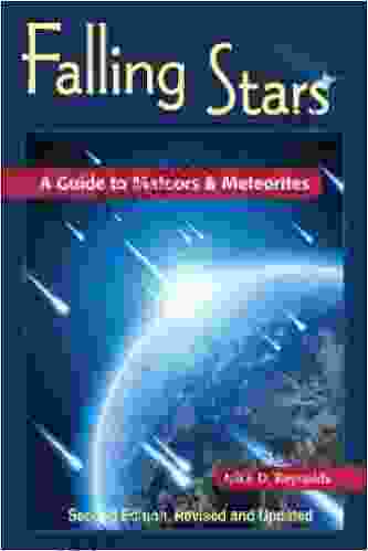 Falling Stars: A Guide To Meteors And Meteorites (Astronomy)