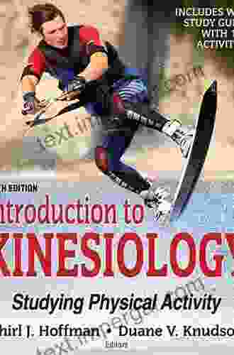 Introduction To Kinesiology: Studying Physical Activity