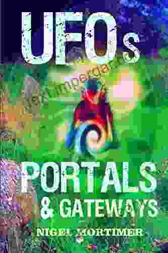 UFOs Portals And Gateways: Investigating Orbs ETs Ghost Owls Dimensional Aliens