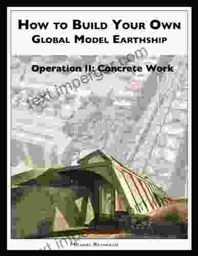 How To Build A Global Model Earthship Operation II: Concrete Work