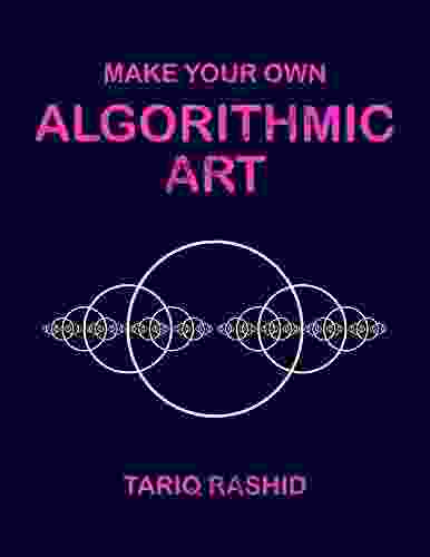 Make Your Own Algorithmic Art