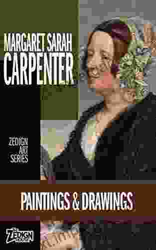 Margaret Sarah Carpenter Paintings Drawings (Zedign Art Series)