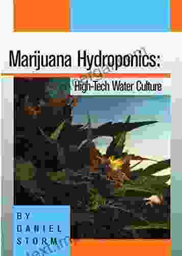 Marijuana Hydroponics: High Tech Water Culture