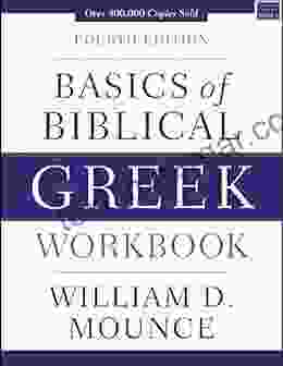 Basics Of Biblical Greek Workbook: Fourth Edition (Zondervan Language Basics Series)