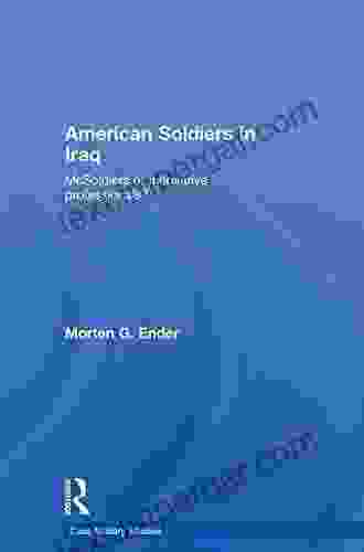 American Soldiers in Iraq: McSoldiers or Innovative Professionals? (Cass Military Studies)