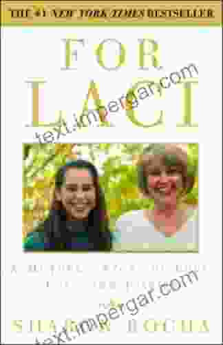 For Laci: A Mother S Story Of Love Loss And Justice