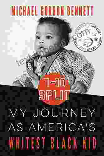 7 10 Split: My Journey As America S Whitest Black Kid