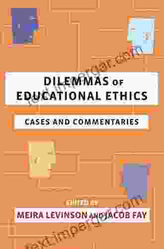 Dilemmas of Educational Ethics: Cases and Commentaries