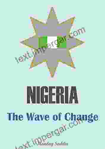 NIGERIA: The Wave Of Change