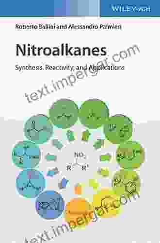 Nitroalkanes: Synthesis Reactivity and Applications