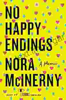 No Happy Endings: A Memoir