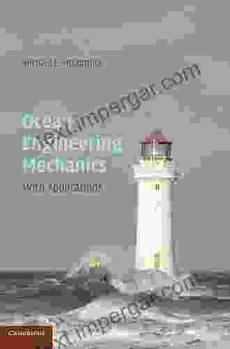 Ocean Engineering Mechanics: With Applications