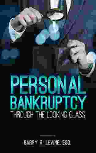 Personal Bankruptcy Through The Looking Glass