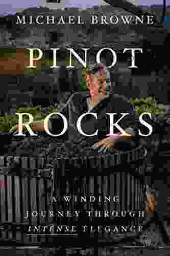 Pinot Rocks: A Winding Journey Through Intense Elegance