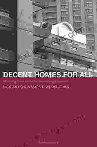 Decent Homes For All: Planning S Evolving Role In Housing Provision (Housing Planning And Design Series)