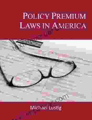 Policy Premium Laws In America