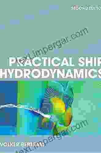 Practical Ship Hydrodynamics Volker Bertram