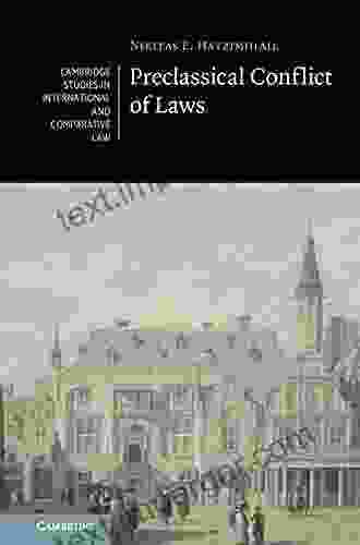 Preclassical Conflict Of Laws (Cambridge Studies In International And Comparative Law)