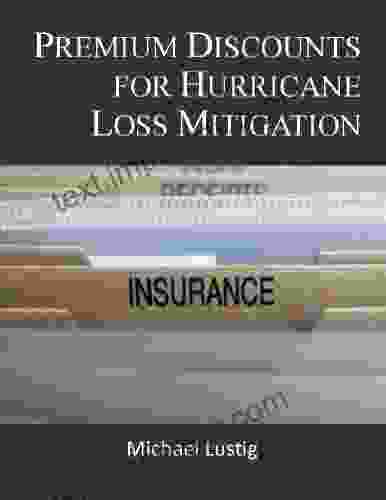 Premium Discounts For Hurricane Loss Mitigation