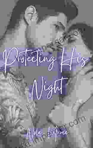 Protecting His Night: (The Men Of River City 2)