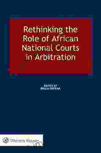 Rethinking The Role Of African National Courts In Arbitration