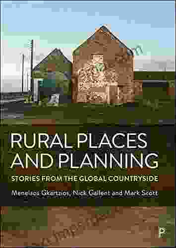 Rural Places And Planning: Stories From The Global Countryside