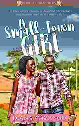 A Small Town Girl (For The Love Of Kenya)