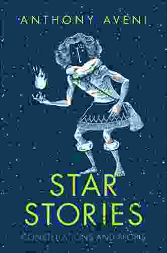 Star Stories: Constellations And People