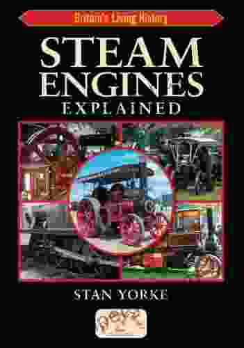 Steam Engines Explained (England S Living History)