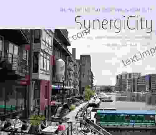 SynergiCity: Reinventing The Postindustrial City