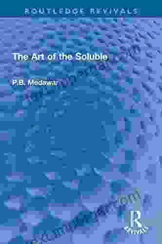 The Art Of The Soluble (Routledge Revivals)