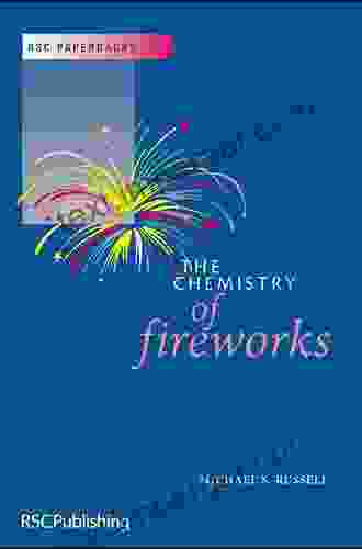 The Chemistry Of Fireworks (Rsc Paperbacks)