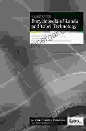 Encyclopedia Of Label Technology Michael Fairley