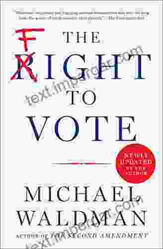 The Fight To Vote Michael Waldman