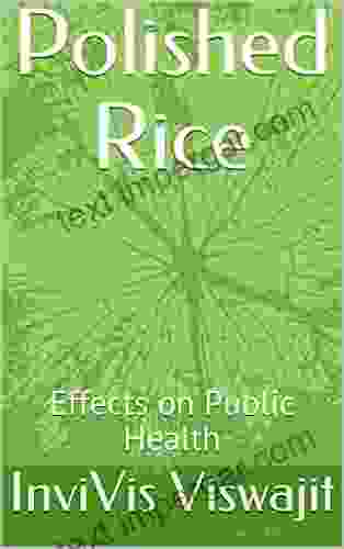 Polished Rice: Effects on Public Health