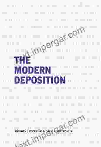 The Modern Deposition Patrick J Cihon