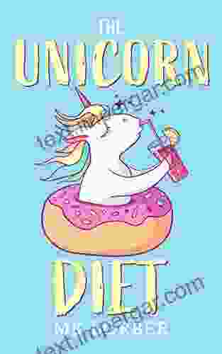 The Unicorn Diet MK Lorber