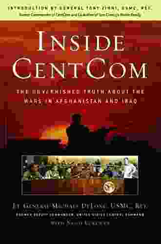 Inside CentCom: The Unvarnished Truth About The Wars In Afghanistan And Iraq