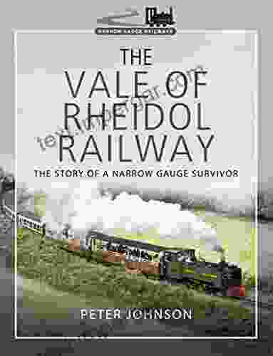 The Vale Of Rheidol Railway: The Story Of A Narrow Gauge Survivor (Narrow Gauge Railways)