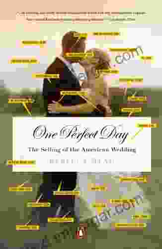 One Perfect Day: The Selling Of The American Wedding