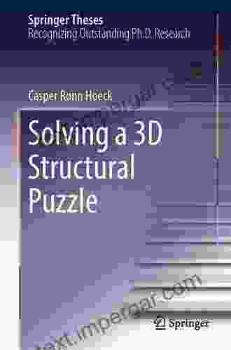 Solving A 3D Structural Puzzle (Springer Theses)