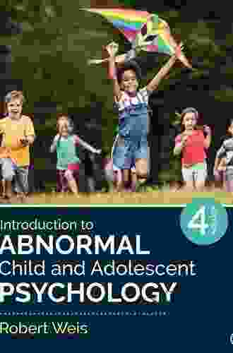 Introduction To Abnormal Child And Adolescent Psychology