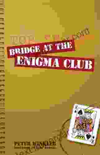 Bridge At The Enigma Club