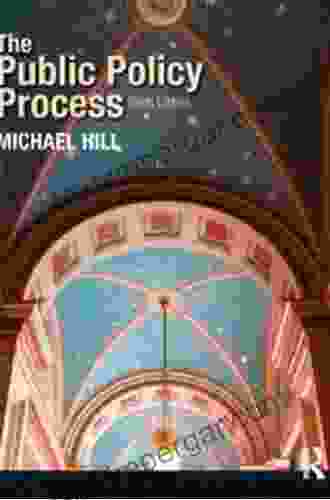 The Public Policy Process Michael Hill