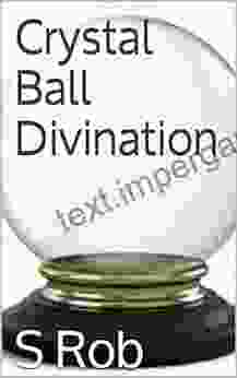 Crystal Ball Divination S Rob