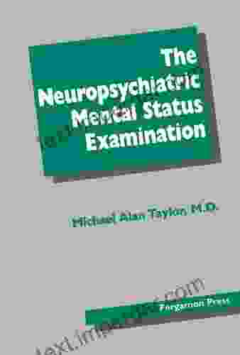 The Neuropsychiatric Mental Status Examination