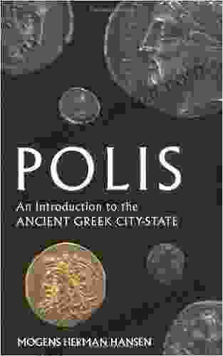 Polis: An Introduction To The Ancient Greek City State