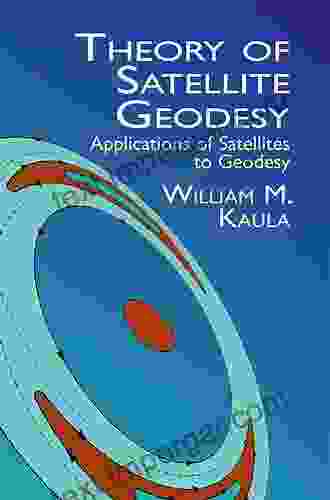 Theory Of Satellite Geodesy: Applications Of Satellites To Geodesy (Dover Earth Science)