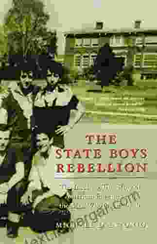 The State Boys Rebellion Michael D Antonio