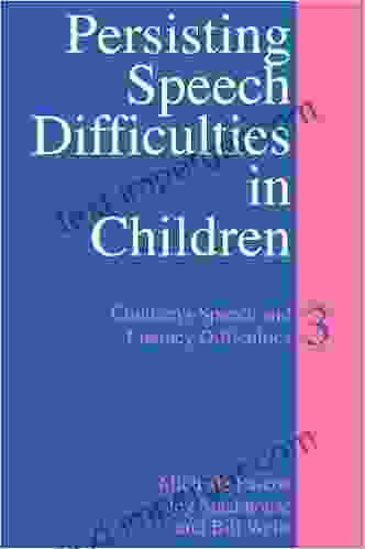 Persisting Speech Difficulties in Children: Children s Speech and Literacy Difficulties